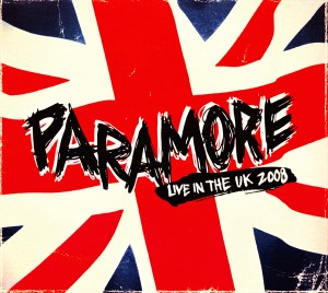 Paramore Live in the UK přebal CD
